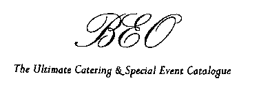 BEO THE ULTIMATE CATERING & SPECIAL EVENT CATALOGUE