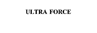 ULTRA FORCE