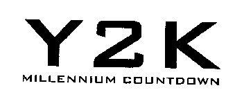 Y2 K MILLENNIUM COUNTDOWN