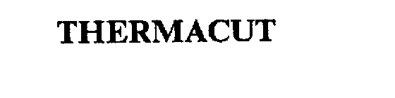 THERMACUT