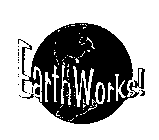 EARTHWORKS!