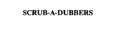 SCRUB-A-DUBBERS