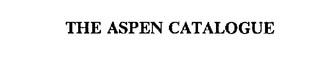 THE ASPEN CATALOGUE
