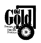 OLD GOLD TRACTORS, TOYS, & TRADITION