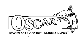 OSCAR OXYGEN SCAN CONTROL ALARM & REPORT