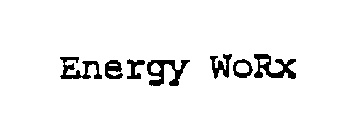 ENERGY WORX