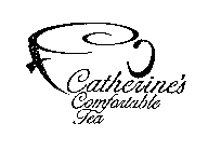 CATHERINE'S COMFORTABLE TEA