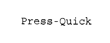 PRESS-QUICK