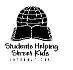 STUDENTS HELPING STREET KIDS INTERNATIONAL
