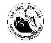 NEW YORK - NEW YORK $25 GRAND OPENING COMMEMORATIVE LAS NEGAS, NV
