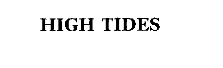 HIGH TIDES