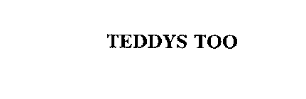 TEDDYS TOO