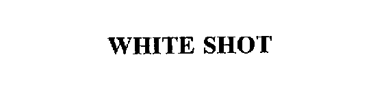WHITE SHOT