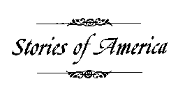 STORIES OF AMERICA