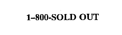 1-800-SOLD OUT