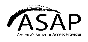 ASAP AMERICA'S SUPERIOR ACCESS PROVIDER