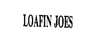 LOAFIN JOES