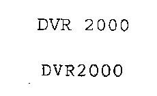 DVR2000