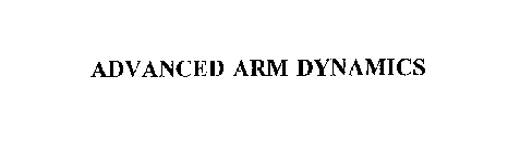 ADVANCED ARM DYNAMICS