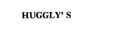 HUGGLY'S