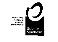 SCIENCE OF SYNTHESIS HOUBEN-WEYL METHODS OF MOLECULAR TRANSFORMATIONS