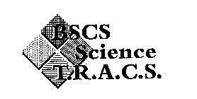 BSCS SCIENCE T.R.A.C.S.