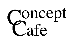 CONCEPT CAFE