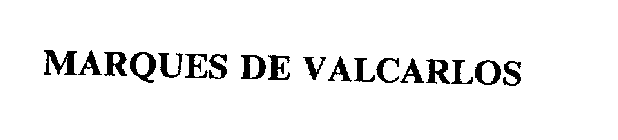 MARQUES DE VALCARLOS