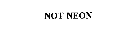 NOT NEON