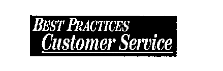 BEST PRACTICES CUSTOMER SERVICE