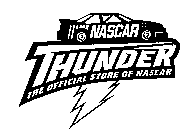 NASCAR THUNDER THE OFFICIAL STORE OF NASCAR