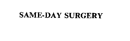 SAME-DAY SURGERY
