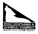 WOLF CONTAINER & CHEMICAL COMPANY QUALITY / EXPERIENCE / SERVICE