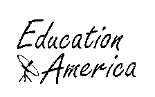 EDUCATION AMERICA