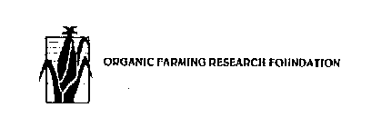 ORGANIC FARMING RESEARCH FOUNDATION