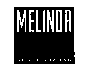 MELINDA BY MELINDA ENG