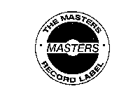 THE MASTERS RECORD LABEL MASTERS