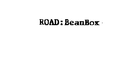 ROAD: BEANBOX