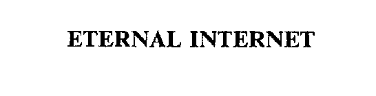 ETERNAL INTERNET