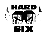 HARD SIX