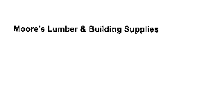 MOORE'S LUMBER & BUILDING SUPPLIES