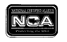 NATIONAL CERTIFIED ALARMS NCA PROTECTING THE USA