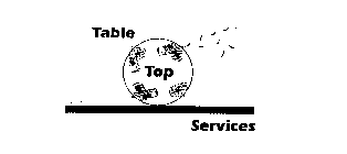 TABLE TOP SERVICES