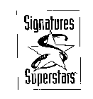 SIGNATURES SUPERSTARS