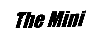 THE MINI