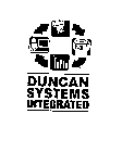 DUNCAN SYSTEMS INTEGRATED