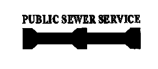 PUBLIC SEWER SERVICE