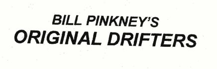 BILL PINKNEY'S ORIGINAL DRIFTERS