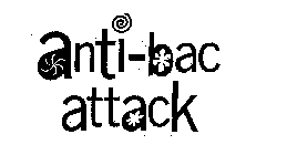 ANTI-BAC ATTACK