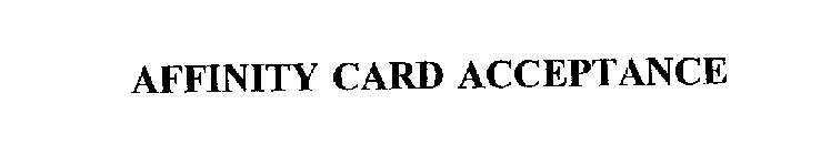 AFFINITY CARD ACCEPTANCE